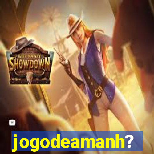 jogodeamanh?