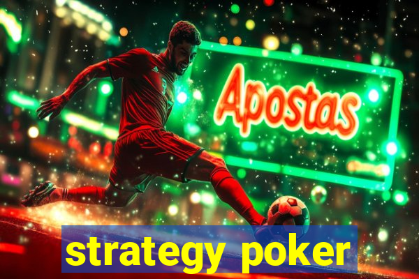 strategy poker