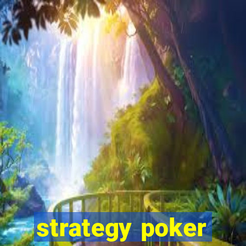 strategy poker