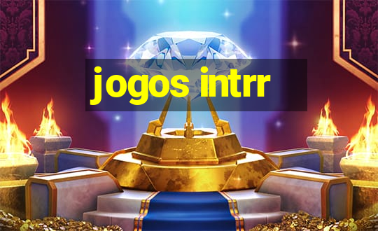 jogos intrr