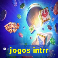 jogos intrr