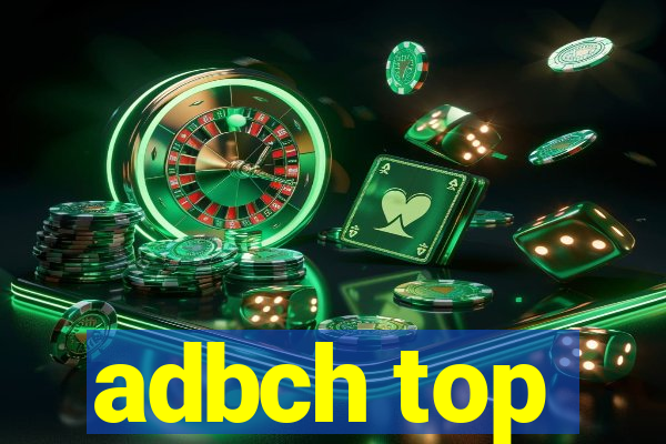 adbch top