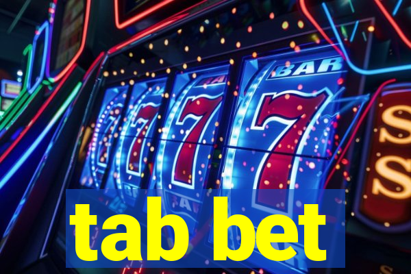 tab bet