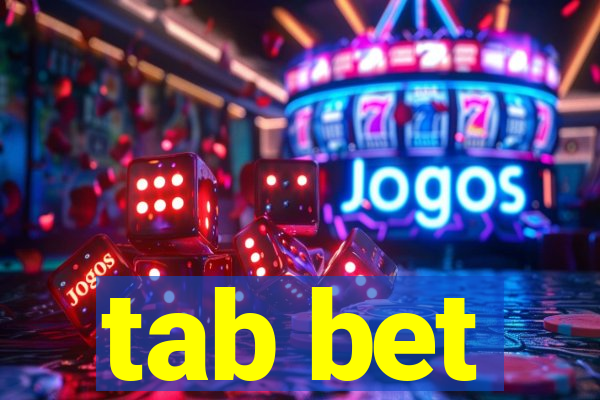 tab bet