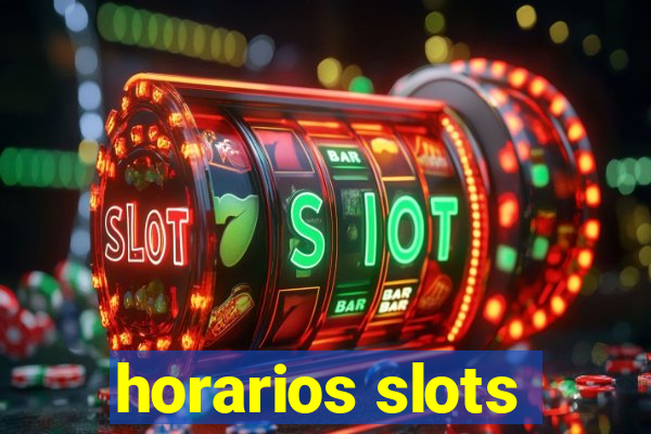 horarios slots