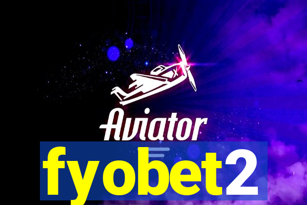 fyobet2