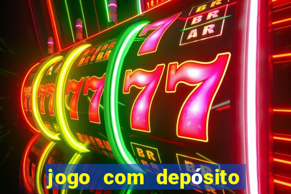 jogo com depósito de 1 real