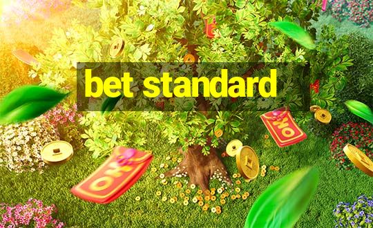 bet standard