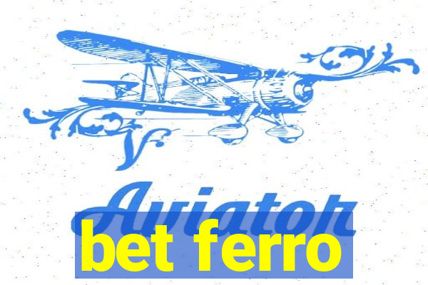 bet ferro