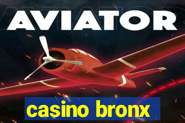 casino bronx