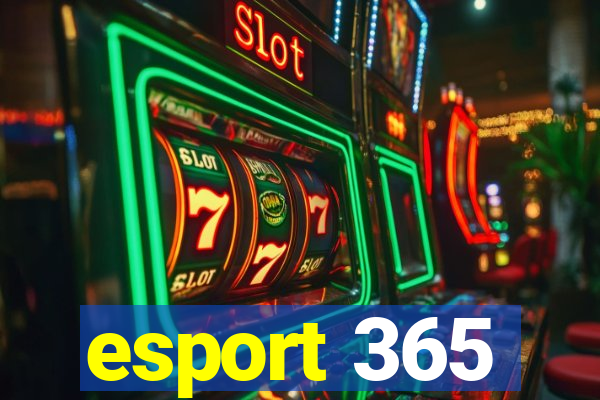 esport 365