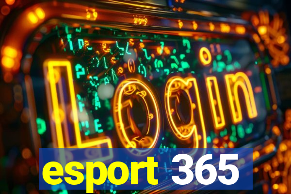 esport 365