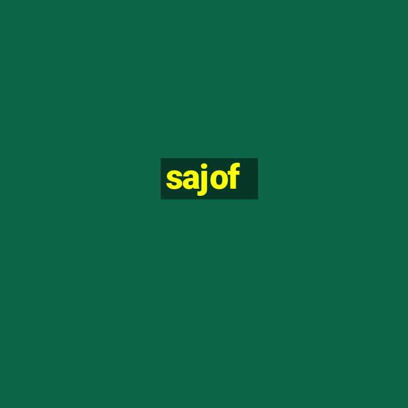 sajof