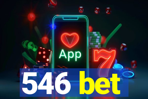 546 bet