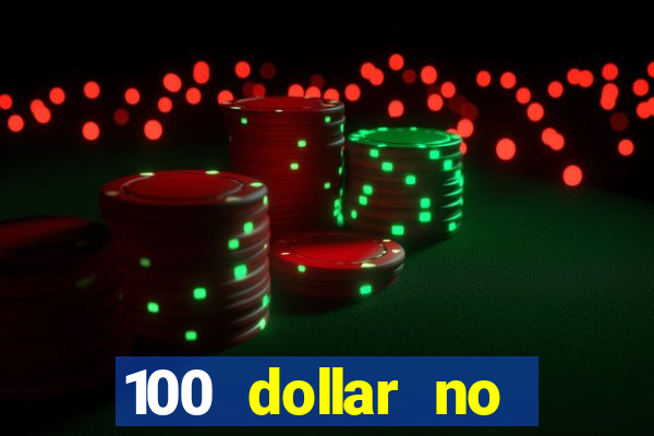 100 dollar no deposit bonus casino