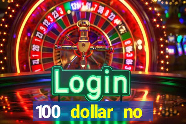 100 dollar no deposit bonus casino