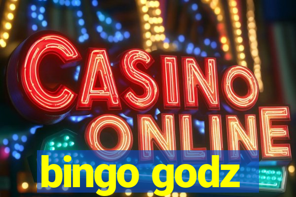 bingo godz