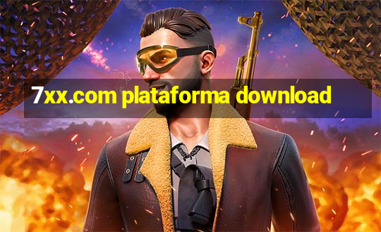 7xx.com plataforma download