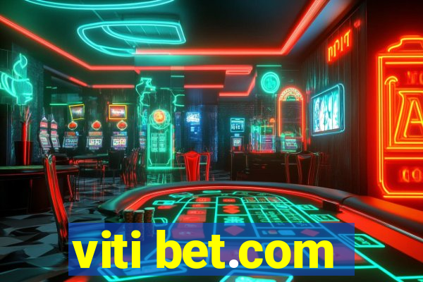 viti bet.com