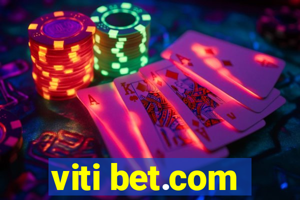 viti bet.com