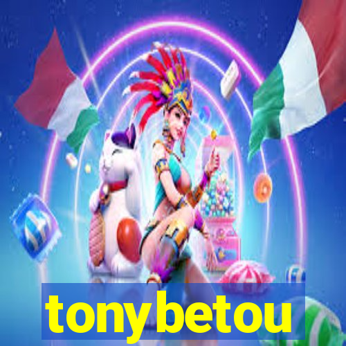 tonybetou