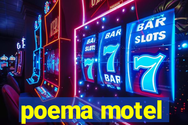 poema motel