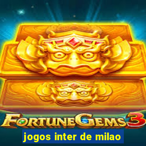 jogos inter de milao