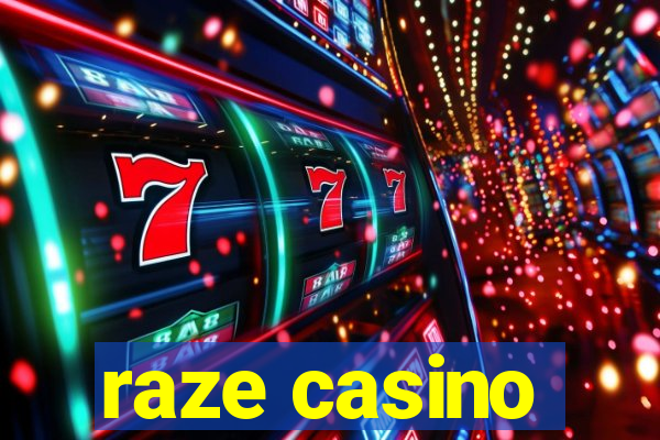 raze casino