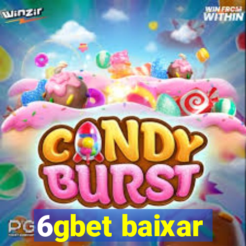 6gbet baixar