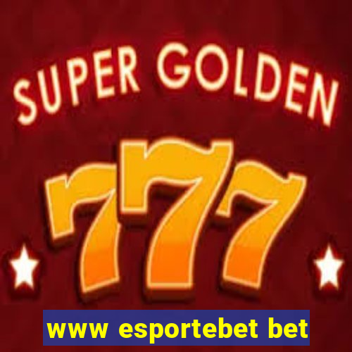 www esportebet bet