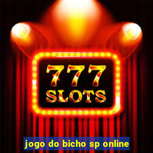 jogo do bicho sp online