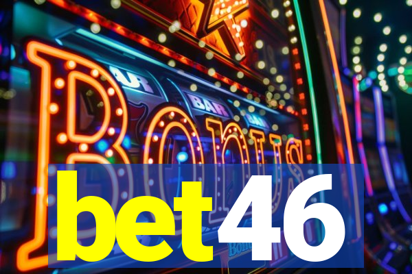 bet46