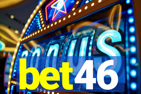 bet46