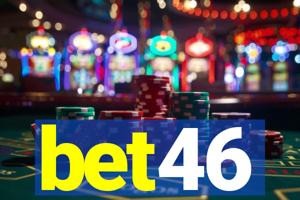 bet46