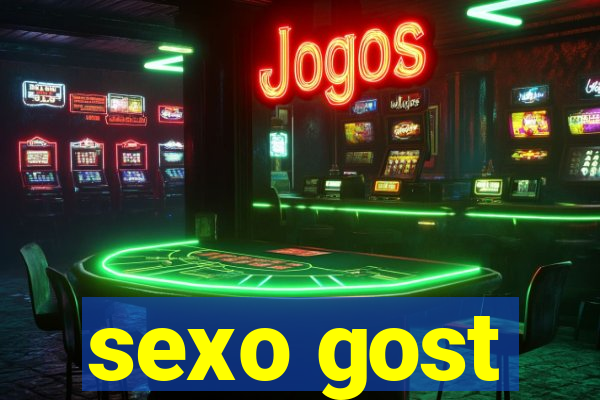 sexo gost