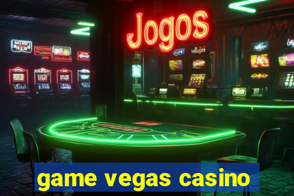 game vegas casino