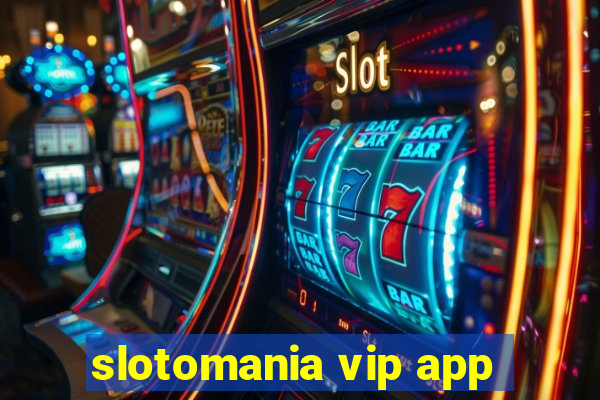 slotomania vip app