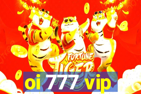 oi 777 vip