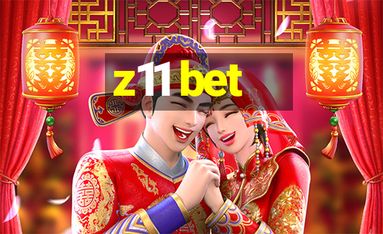 z11 bet