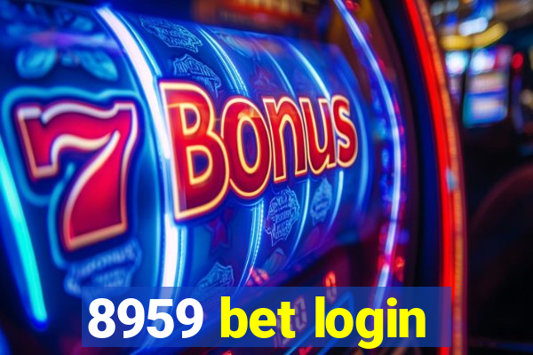 8959 bet login