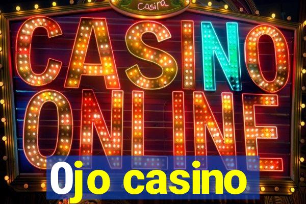 0jo casino