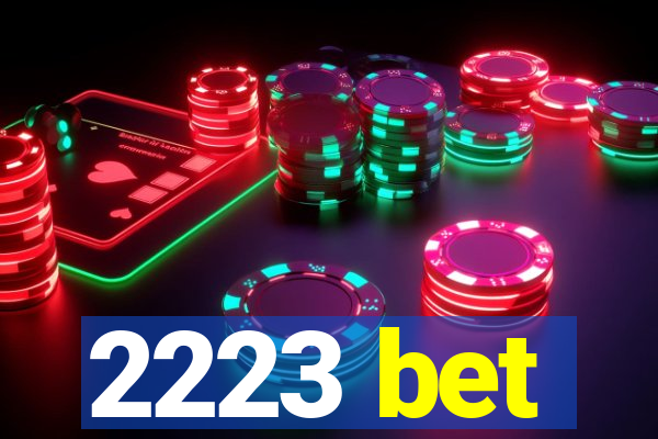 2223 bet