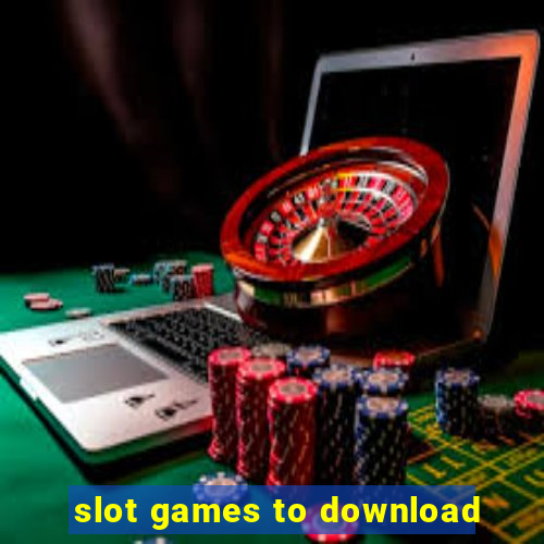 slot games to download