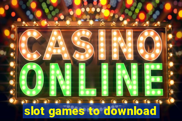 slot games to download