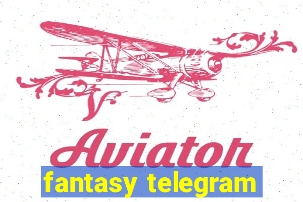 fantasy telegram