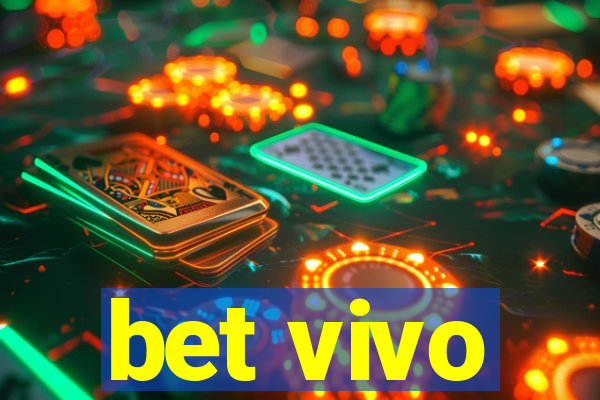 bet vivo