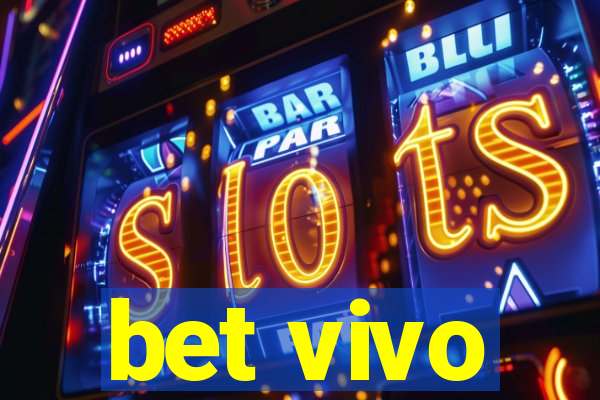 bet vivo