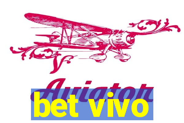 bet vivo