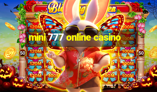 mini 777 online casino