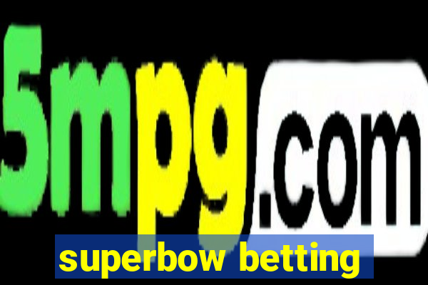 superbow betting